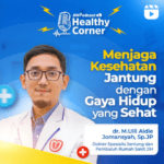 Menjaga Kesehatan Jantung dengan Gaya Hidup Sehat: