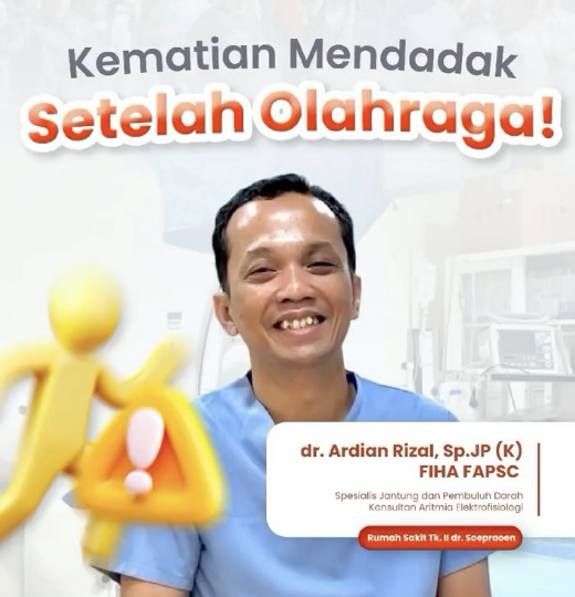 Waspada Kematian Mendadak Saat Olahraga: Kenali Bahaya Aritmia Jantung Bersama dr. Ardian Rizal, Sp.JP (K)