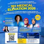 JIH Medical Elevation 2026: Global Summit Kardiologi Anak Bersama SJD Barcelona di Yogyakarta