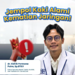 Mengenal Gangren Kaki Akibat Peripheral Artery Disease (PAD): Tanda Awal, Penyebab, dan Penanganannya